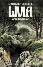 Livia or Buried Alive   1978  PDF电子版封面    Lawrence Durrell 