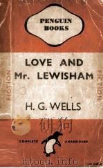 Love and Mr. Lewisham   1946  PDF电子版封面    H. G. Wells 