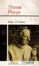 Three plays   1979  PDF电子版封面    Sean O'casey 