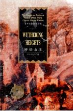 Wuthering Heights   1999  PDF电子版封面  7801462734  Emily Bronte著 