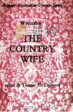 The country wife   1965  PDF电子版封面    W.Wycherley 