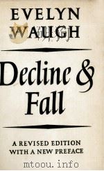 Declne and Fall   1978  PDF电子版封面    Evelyn Waugh 