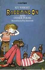 Rabbiting on and other poems（1978 PDF版）