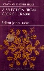 A selection from George Crabbe   1967  PDF电子版封面    John Lucas 