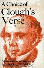 A choice of Clough's verse   1969  PDF电子版封面    Michael Thorpe 