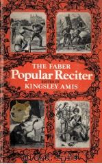 The Faber Popular reciter   1978  PDF电子版封面    Kingsley Amis 