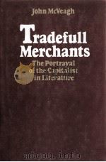 Tradefull merchants:the portrayal of the capitalist in literature（1981 PDF版）