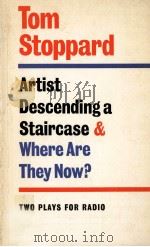 Artist descending a staircase and where are they now?   1973  PDF电子版封面    Tom Stoppard 