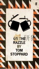 On the razzle   1981  PDF电子版封面    Tom Stoppard 