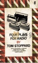 Four plays for radio   1984  PDF电子版封面    Tom Stoppard 