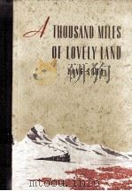 A thousand miles of lovely land（1957 PDF版）