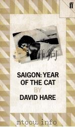 Saigon:year of the cat   1983  PDF电子版封面    David Hare 