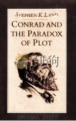 Conrad and the paradox of plot   1984  PDF电子版封面    Stephen K. Land 