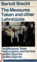 The measues taken and other Lehrstucke   1977  PDF电子版封面    Bertolt Brecht 