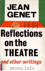 Reflections on the Theatre and other writings（1972 PDF版）