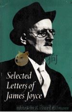 Selected letters of James Joyce   1975  PDF电子版封面    Richard Ellmann 