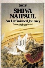 An Unfinished Fourney   1986  PDF电子版封面    Shiva Naipaul ed 