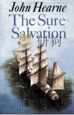 The Sure Salvation   1981  PDF电子版封面    John Hearne 