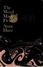 The Word made Flesh : a novel   1967  PDF电子版封面     