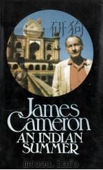 An Indian summer   1974  PDF电子版封面    James Cameron 