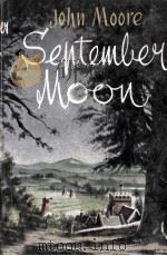 September moon   1958  PDF电子版封面    John Moore 