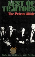 Nest of traitors : The petrov affair   1974  PDF电子版封面    Nicholas Whitlam 