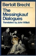 The messingkauf dialogues   1965  PDF电子版封面    Bertolt Brecht 
