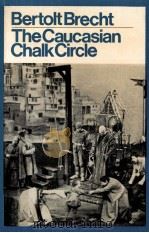 The caucasian Chalk Circle（1963 PDF版）