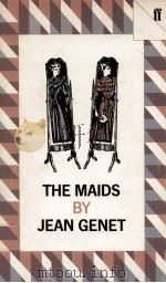 The maids   1957  PDF电子版封面    Jean Genet 