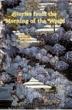 Stories from the morning of the world（1979 PDF版）