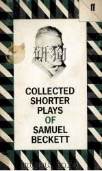Collected shorter plays   1984  PDF电子版封面    Samuel Beckett 