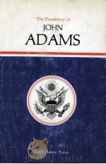 The Presidency of John Adams   1975  PDF电子版封面    Ralph Adams Brown 