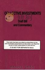 Collective Investments : Draft Bill and Commentary   1995  PDF电子版封面     