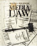Media Law   1987  PDF电子版封面    Ralph L.Holsinger 