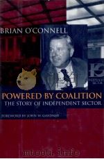 Powered by coalition : the story of Independent Sector   1997  PDF电子版封面    Brian O'Connell ; John W. Gar 