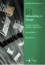Networking in Europe : a guide to European voluntary organisations   1995  PDF电子版封面    Brian Harvey. 