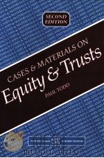 Cases and materials on equity and trust   1996  PDF电子版封面    Paul Todd 