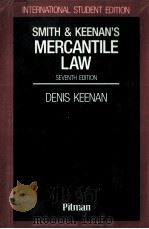 Smith and keenan's mercantile law   1988  PDF电子版封面    Denis Keenan 