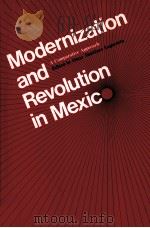 Modernization and revolution in Mexico:A comparative approach   1989  PDF电子版封面    ed. by Omar Martinez legorreta 