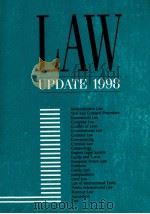 LAW UPDATE 1998   1998  PDF电子版封面     
