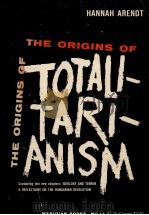 The origins of totalitarianism. [2d enl. ed.]   1958  PDF电子版封面     