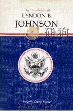 The presidency of Lyndon B. Johnson   1983  PDF电子版封面    Vaughn Davis Bornet 