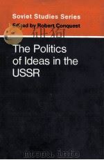 The politics of ldeas in the USSR（1967 PDF版）