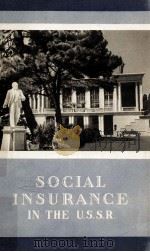 Social insurance in the U.S.S.R.   1953  PDF电子版封面     
