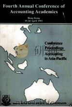 Fourth annual conference of accounting academics   1992  PDF电子版封面    Hong Kong society of accountan 