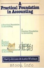 A practical foundation in accountin   1982  PDF电子版封面    Harry Johnson 