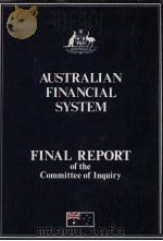 Australian financial system : final report of the Committee of Inquiry into the Australian Financial（1981 PDF版）
