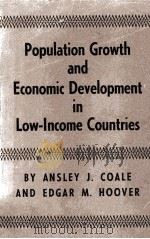 Population growth and economic development in low-income countries :A case study of india's pro（1958 PDF版）