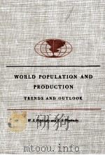 World population and production : trends and outloo（1953 PDF版）
