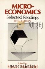 Microeconomics : selected readings  5th ed.   1985  PDF电子版封面    Edwin Mansfield 